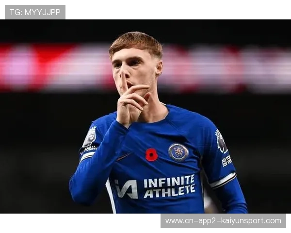 帕尔默在切尔西战术体系中的角色演化：从攻击手到组织核心